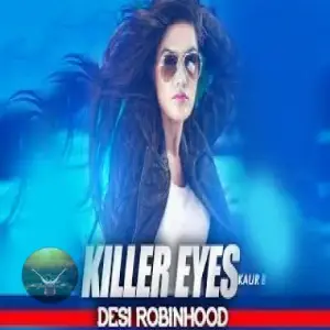 Killer Eyes Kaur B