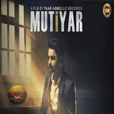 Mutiyar Ft Desi Routz Raj Ranjodh  Mp3 song download