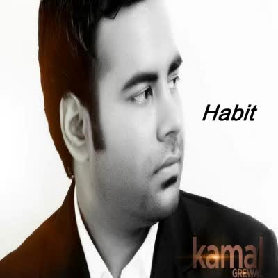 Habit Kamal Grewal  Mp3 song download