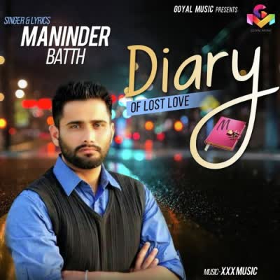 Dairy Of Lost Love Maninder Batth  Mp3 song download