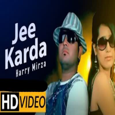 Jee Karda Harry Mirza  Mp3 song download