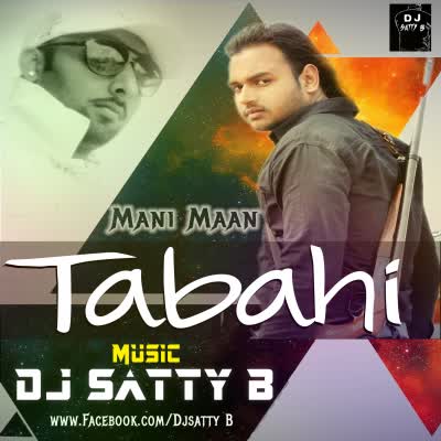 Tabahi Mani Maan  Mp3 song download