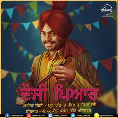 Desi Pyaar Prabh Gill  Mp3 song download