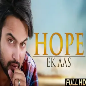 Hope(Ek Aas) Lovey Kalsi