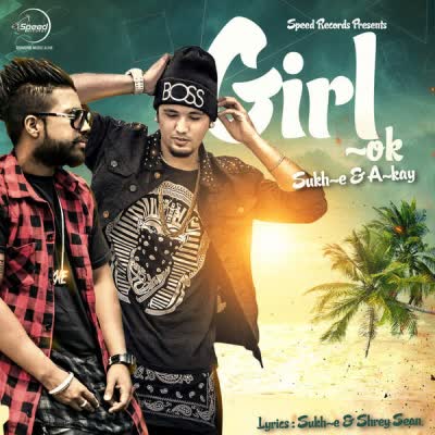 Girl Ok A Kay  Mp3 song download