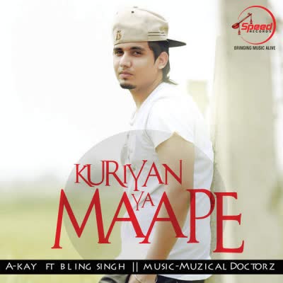 Kuriyan Ya Maape A Kay  Mp3 song download