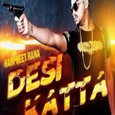 Desi Katta Harpreet Rana  Mp3 song download