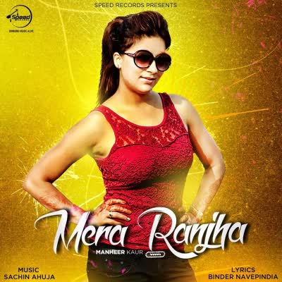 Mera Ranjha Manheer Kaur  Mp3 song download