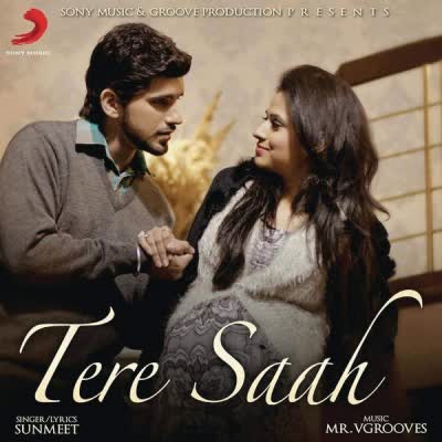 Tere Saah Sunmeet  Mp3 song download