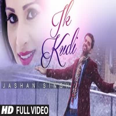 Ik Kudi Jashan Singh  Mp3 song download