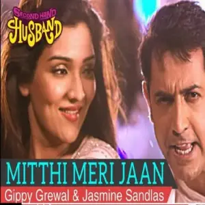 Mitthi Meri Jaan Gippy Grewal