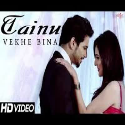 Tainu Vekhe Bina Ravi Raj  Mp3 song download
