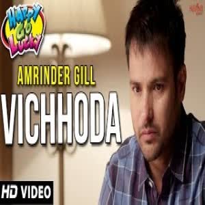 Vichhoda Amrinder Gill  Mp3 song download
