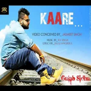 Kaare Gulab Sidhu Mp3 song download