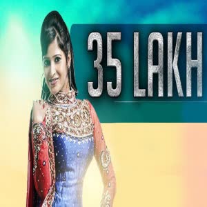 35 Lakh Jassi Kaur Mp3 song download