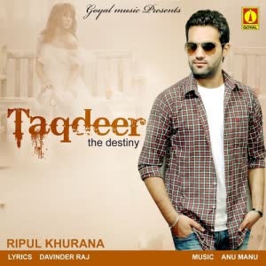 Taqdeer Ripul Khurana  Mp3 song download