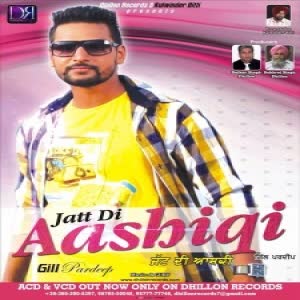 Jatt De Aashiqi Gill Pardeep  Mp3 song download