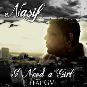 I Need A Girl Nasif