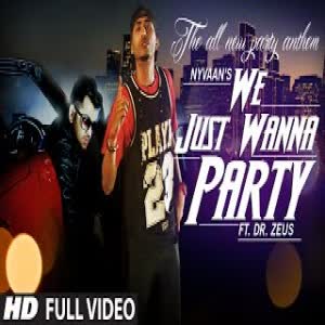We Just Wanna Party Dr Zeus  Mp3 song download