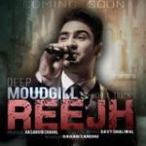 Reejh Deep Moud Gill  Mp3 song download