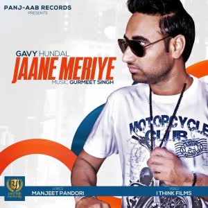 Jaane Meriye Gavy Hundal  Mp3 song download