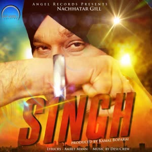 Singh Nachhatar Gill  Mp3 song download
