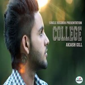 College Akash Gill  Mp3 song download