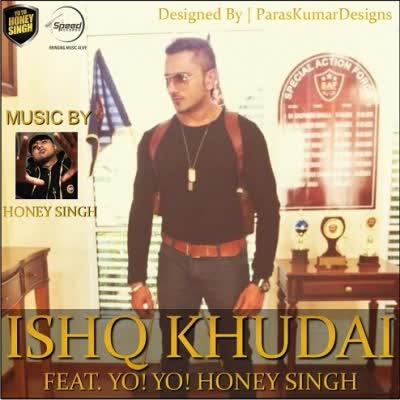Ishq Khudai Yo Yo Honey Singh  Mp3 song download