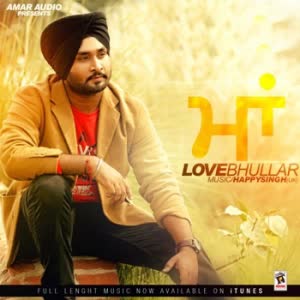 Maa Love Bhullar  Mp3 song download