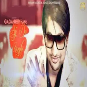 Ajj De Ranjhe GaganDeep Hans