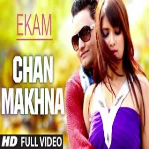 Chan Makhna Ekam  Mp3 song download