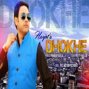 Dhokhe Harjot Mp3 song download