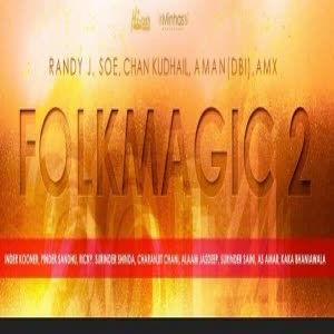 Folk Magic 2 Boliyan Aalam Jasdeep  Mp3 song download