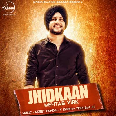 Jhidkaan Mehtab Virk  Mp3 song download