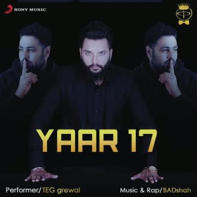 Yaar 17 Badshah  Mp3 song download