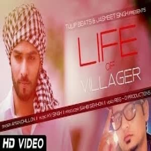 Life Of Villager Aman Dhillon  Mp3 song download