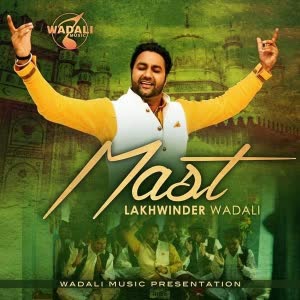 Mast Lakhwinder Wadali  Mp3 song download