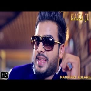 Kaka - Mankirt Aulakh Album mp3 songs Download 