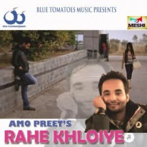 Rahe Khloiye Amo Preet  Mp3 song download