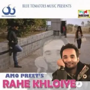 Rahe Khloiye Amo Preet