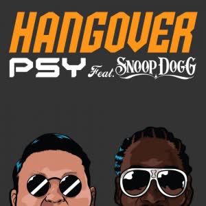 Hangover Ft. Snoop Dogg PSY  Mp3 song download
