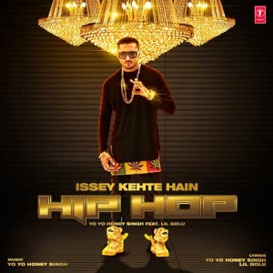 Isse Kehte Hai Hip Hop Yo Yo Honey Singh  Mp3 song download