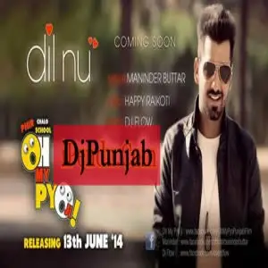 Dil Nu Maninder Butter