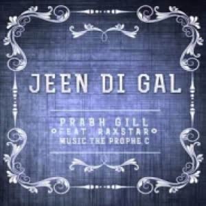Jeen Di Gal Prabh Gill  Mp3 song download