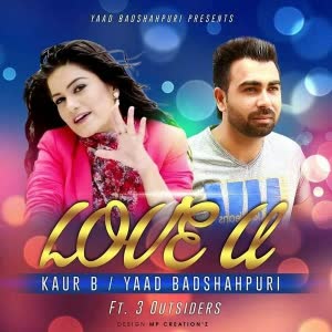 Love U Kaur B  Mp3 song download