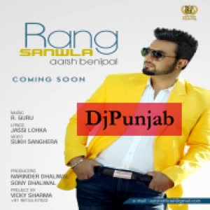 Rang Sanwla Aarsh Benipal  Mp3 song download