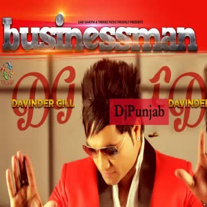 Businessman Davinder Gill  Mp3 song download