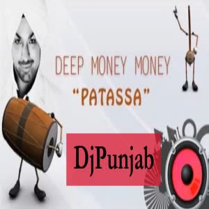 Patassa Deep Money  Mp3 song download