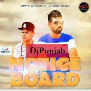 Notice Board Jimmy Wraich Bhinda Aujla
