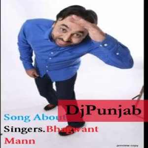 Song About Singers Bhagwant Mann  Mp3 song download